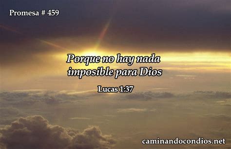 Promesa 459 Nada Es Imposible Para Dios Caminando Con Dios
