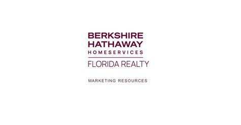 Berkshire Hathaway Homeservices Florida Realty Marketing Resources