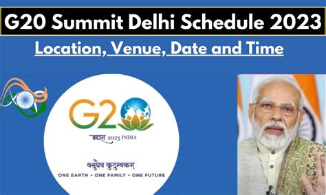 G20 Summit 2023 In Delhi Schedule Timing And Member Countries