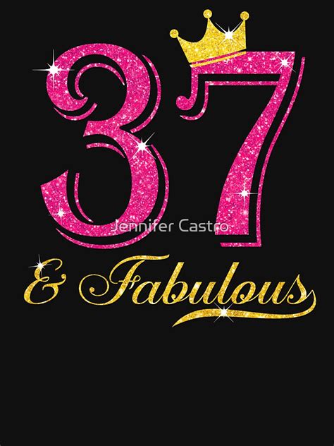 37th Birthday Women Fabulous Queen Shirt T Shirt By Jennifermc882