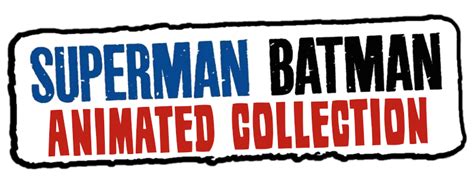 Superman Batman Animated Collection Movie Fanart Fanarttv