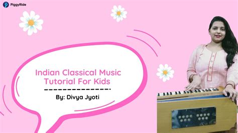 Basics Of Indian Classical Music For Kids Swaras Harmonium Basics