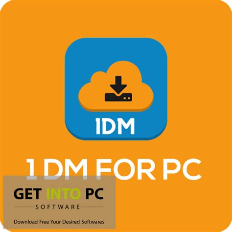 1dm For Pc Get Into Pc Download Free Your Desired Softwares