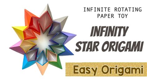 Infinity Star How To Make Infinity Star Origami Rotating Paper Toy