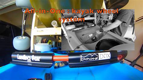 All In One Kayak Wheel System By Boonedox Installation Youtube