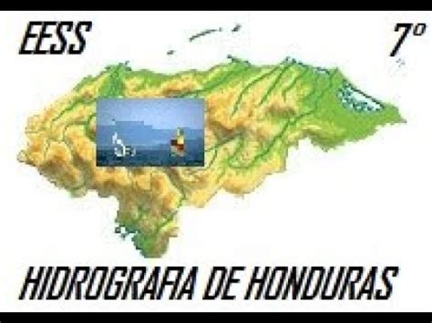 Hidrografia De Honduras Youtube