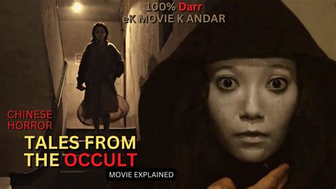 Tales From The Occult Chinese Horror Movie Explained In Hindi Chinese Horror Explained