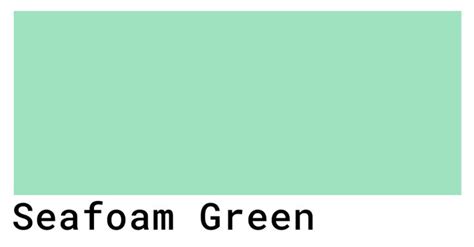 seafoam green color codes the hex rgb and cmyk values that you need seafoam green color
