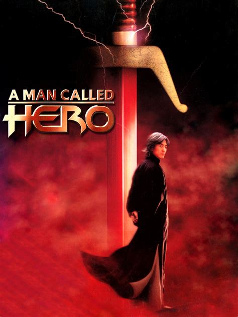 A Man Called Hero Pictures Rotten Tomatoes
