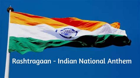 Rashtragaan Indian National Anthem National Anthem Jatiya Sangeet