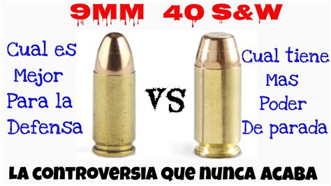 40 Sandw Vs 9mm Cual Es Mejor Youtube