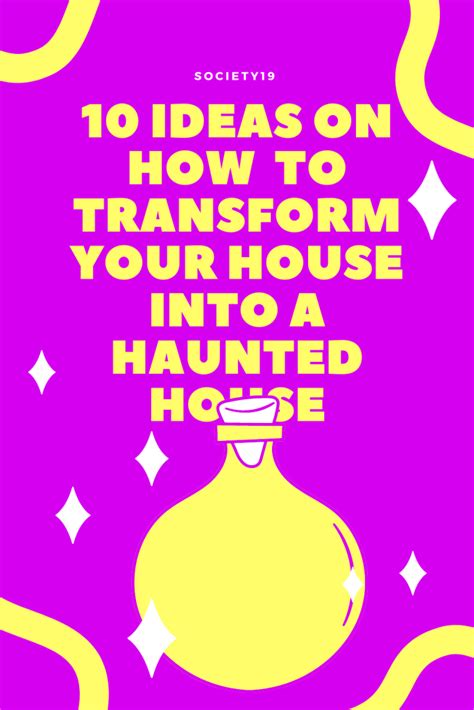10 Ideas On How To Transform Your House Into A Haunted House Society19