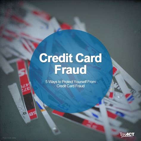 Here Are 5 Ways To Protect Yourself From Credit Card Fraud Blog