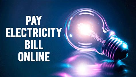 Sites to Pay Electricity Bill Online For All States in India
