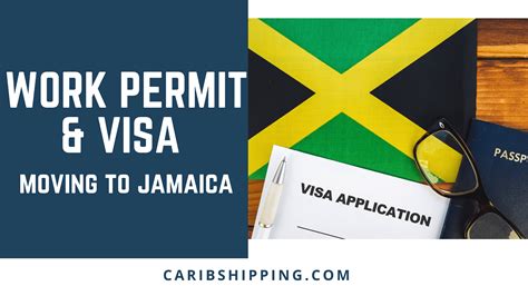 moving to jamaica work permit and visa [2021 updated] carib shipping