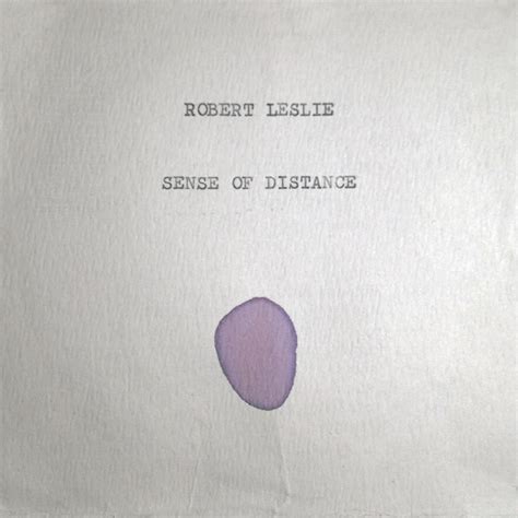 Sense Of Distance Single By Robert Leslie Spotify
