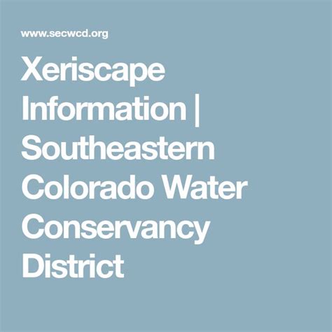 Xeriscape Information Southeastern Colorado Water Conservancy