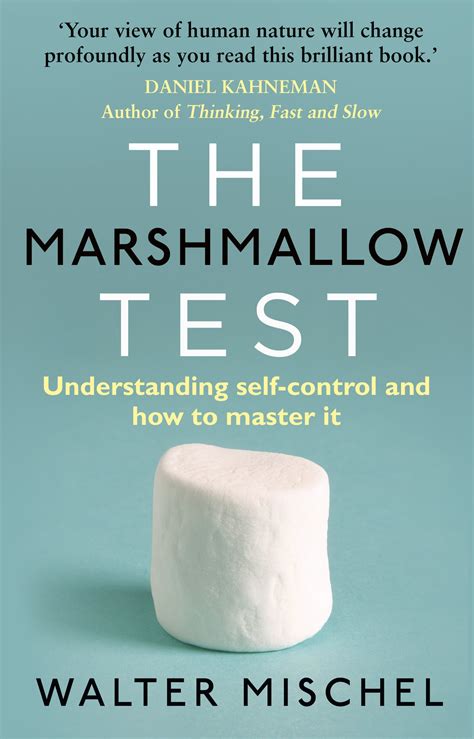 Marshmallow Test The Understanding Self Control And How To Master It