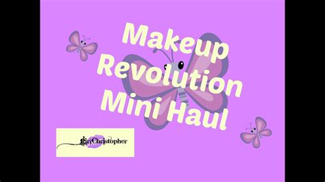 makeup revolution mini haul youtube