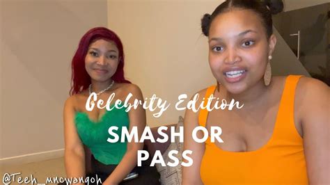 Celebrity Edition Smash Or Pass Ft Teehmncwango Youtube