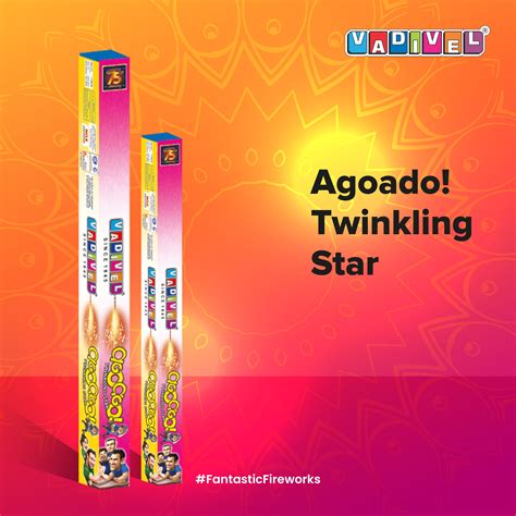 Agoada Twinkling Star Know Our Products Vadivel Product Gallery
