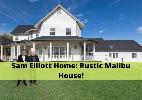 Sam Elliott Home Rustic Malibu House Homes Long