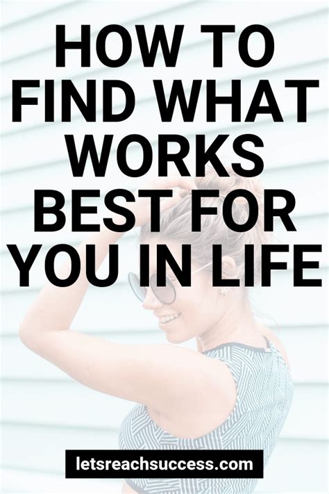 How To Find What Works Best For You