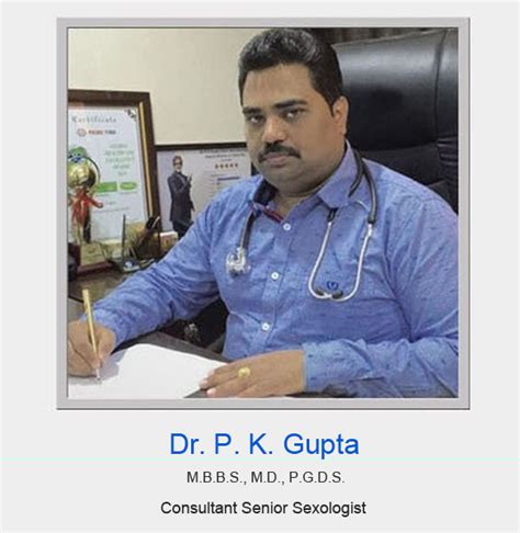 Dr P K Gupta Top Sexologist In Delhi For Mens Sexual Health