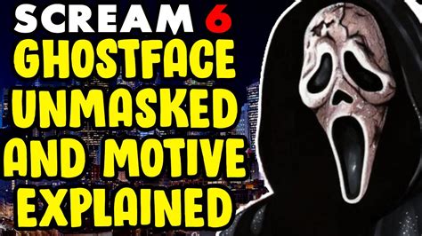 Scream 6 Ghostface Unmasked Motive Revealed Youtube