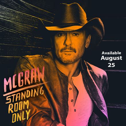 Tim McGraw Standing Room Only