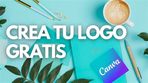 Cómo crear tu logo gratis utilizando CANVA YouTube