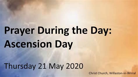 Ascension Day Prayer During The Day Youtube