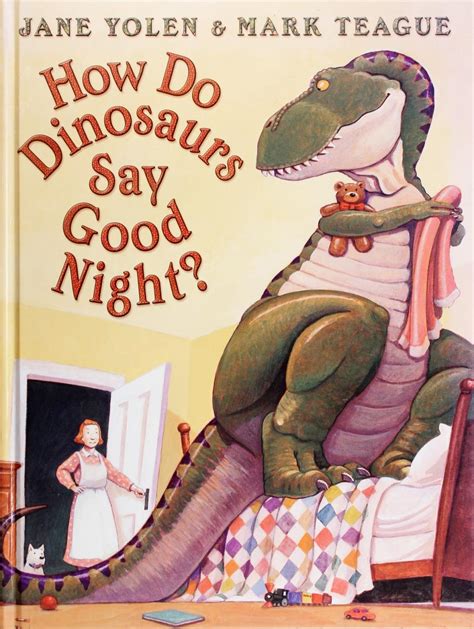 How do dinosaurs say goodnight. How Do Dinosaurs Say Good Night? by Jane Yolen: Used Good ...