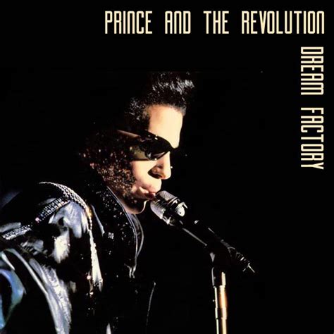 Prince And The Revolution Dream Factory Prince And The Revolution