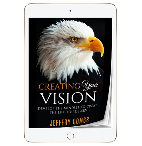 E Book Creating Your Vision Jeffery Combs