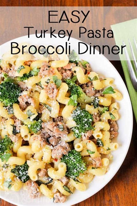 Easy Ground Turkey Pasta Broccoli Dinner Recipe Dinner Recipes Easy