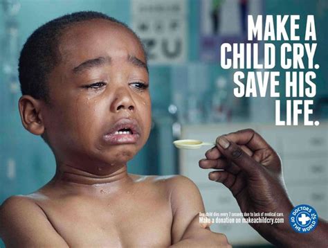 Haz Llorar A Un Niño Doctors Of The World Advertising Campaign Ads