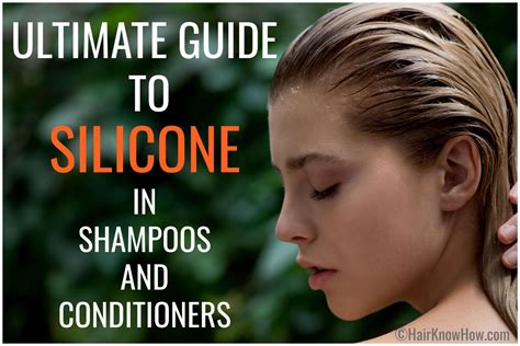 Silicones In Shampoo And Conditioners Ultimate Guide Discover Benefits Drawbacks
