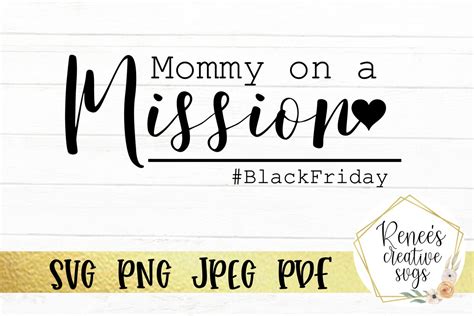 Mommy On A Mission Graphic By Reneescreativesvgs · Creative Fabrica
