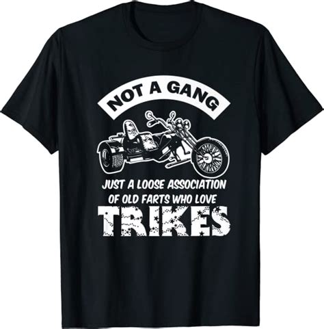 Trike Not A Gang Funny Motorcycle Triker Trikes T Shirt Uk