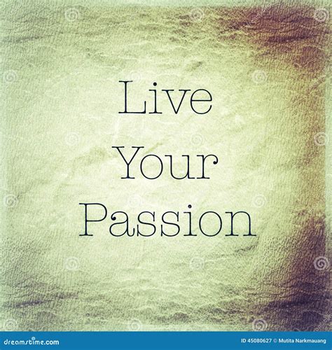 Live Your Passion Inspirational Quotation Stock Illustration Image 45080627