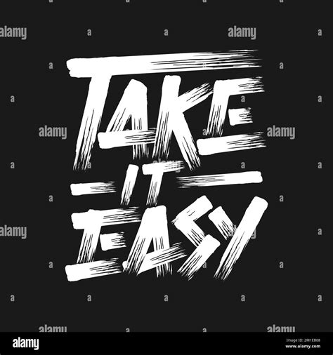 Take It Easy Motivational Typography Quote Design Stock Vector Image