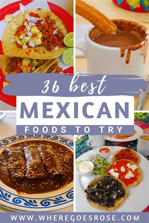What To Eat In Mexico 36 Best Mexican Foods Where Goes Rose Food