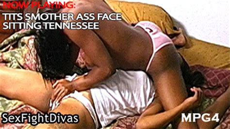 Tits Smother Ass Face Sitting Tennessee Mpeg4 Sexfight Divas Clips4sale