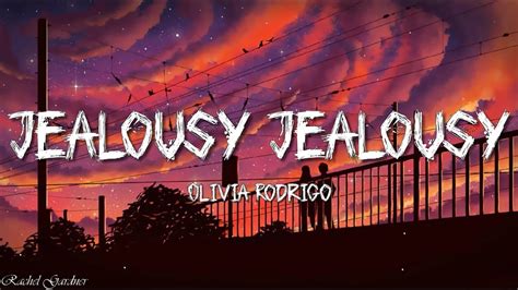 Olivia Rodrigo Jealousy Jealousy Lyrics Youtube