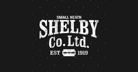 Shelby Company Limited Small Heath Est 1919 Peaky Blinders Sticker Teepublic