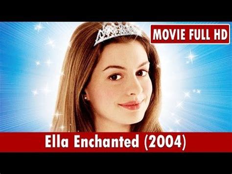 Ella enchanted full movie online ella lives in a magical world in which each child, at the moment of their birth, is given a virtuous gift from a fairy godmother. Watch Ella Enchanted Full Movie