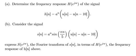 Solved Determine The Frequency Response H E Jw Of The Chegg Com