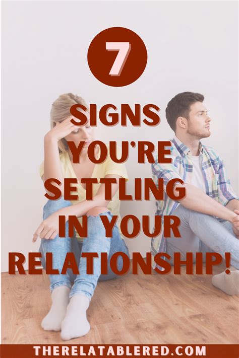 7 Signs Youre Settling In Your Relationship In 2021 Relationship Relationship Struggles