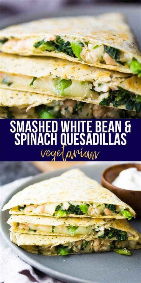 smashed white bean spinach quesadillas